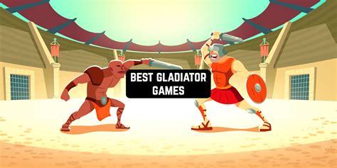 6 Best Gladiator Games .